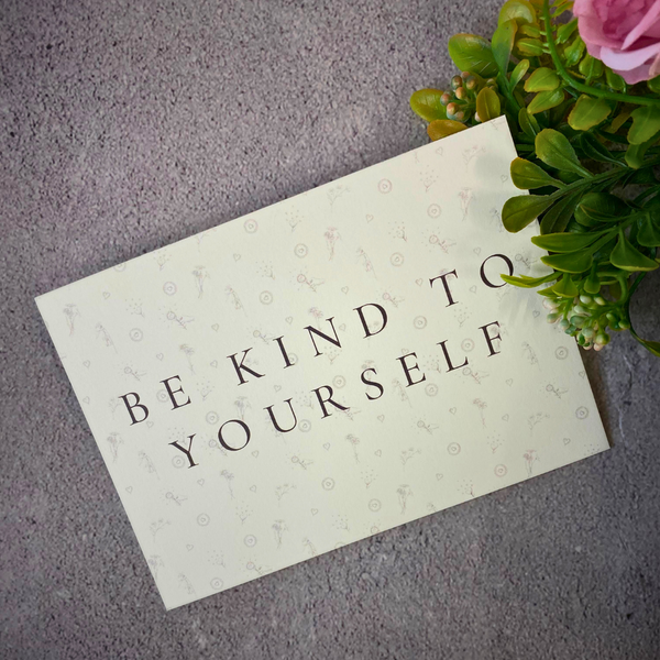 Spread kindness with these encouraging "Be Kind to Yourself" postcard