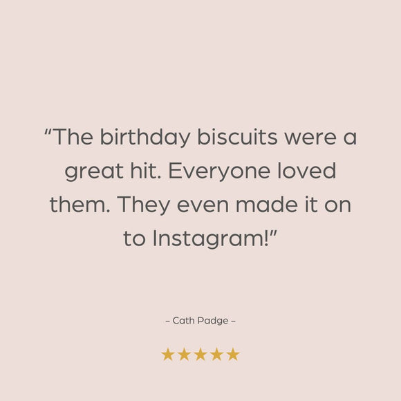 Happy Birthday Biscuits - The Biskery