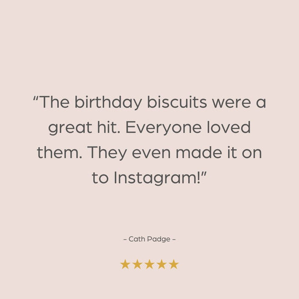 Happy Birthday Biscuits - The Biskery